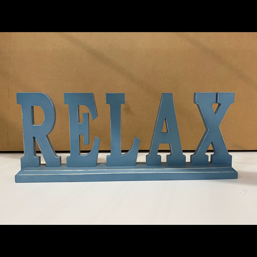 Brand New Relax Sign